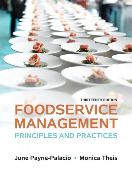 Foodservice Management: Principles and Practices 13th Edition