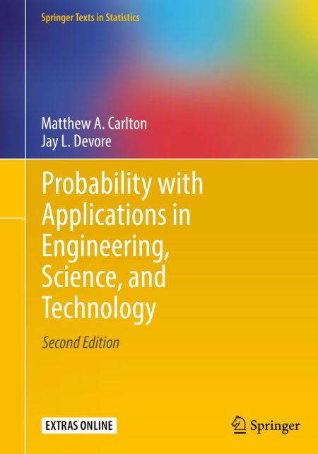 Probability with Applications in Engineering, Science, and Technology 2nd Edition