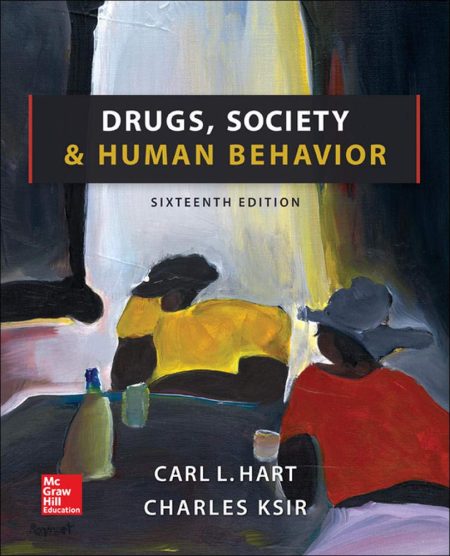 Drugs, Society, and Human Behavior 16th Edition