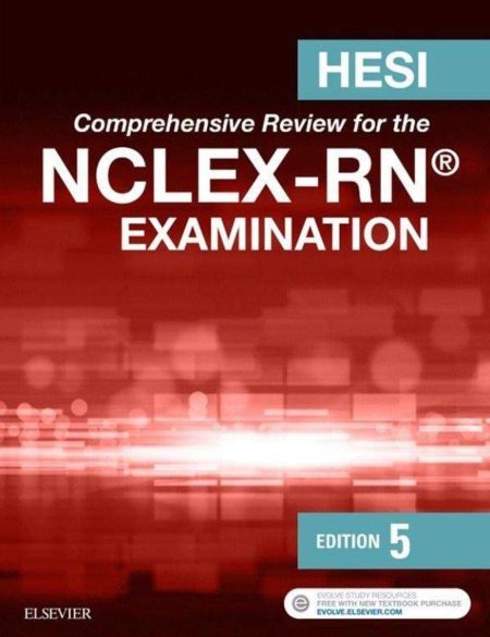 HESI Comprehensive Review for the NCLEX-RN Examination 5th Edition