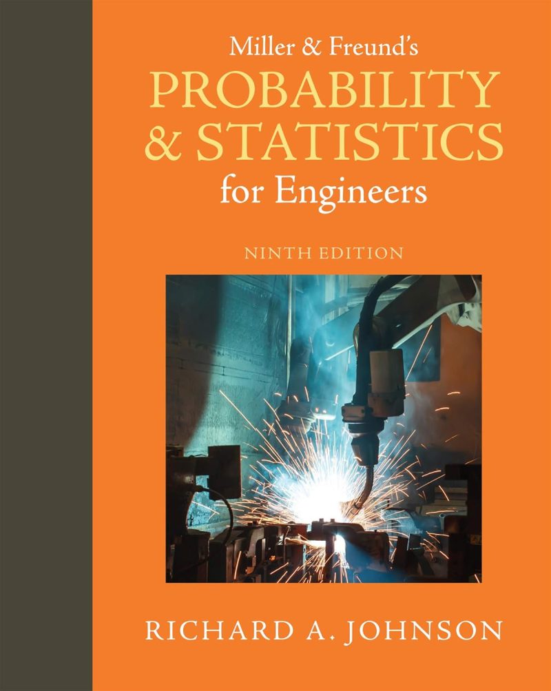 Miller & Freund's Probability and Statistics for Engineers 9th Edition
