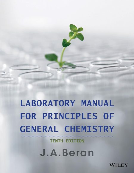Laboratory Manual for Principles of General Chemistry 10th Edition