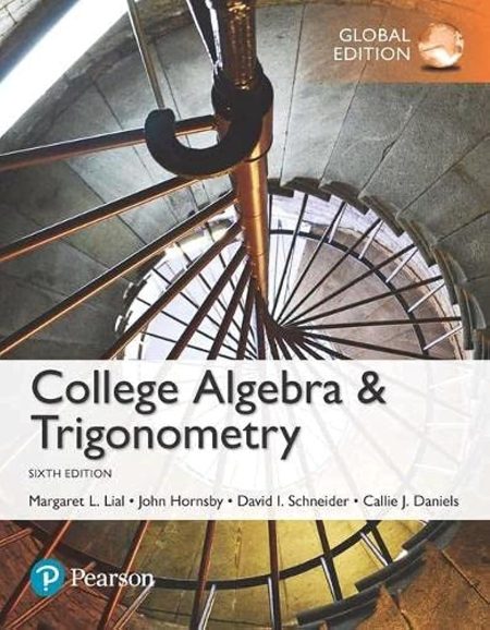 College Algebra and Trigonometry, Global Edition 6th Edition