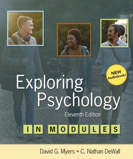 Exploring Psychology in Modules 11th Edition