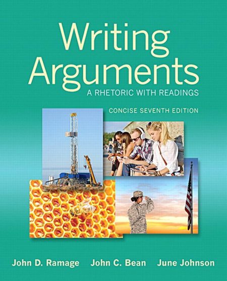 Writing Arguments: A Rhetoric with Readings, Concise Edition 7th Edition