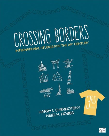 Crossing Borders: International Studies for the 21st Century 3rd Edition