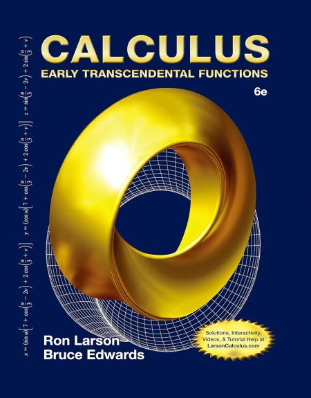 Calculus: Early Transcendental Functions 6th Edition