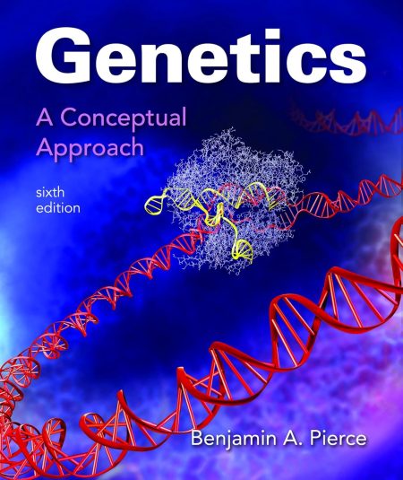 Genetics: A Conceptual Approach 6th Edition Genetics: A Conceptual Approach 6th Edition