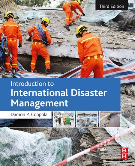 Introduction to International Disaster Management 3rd Edition