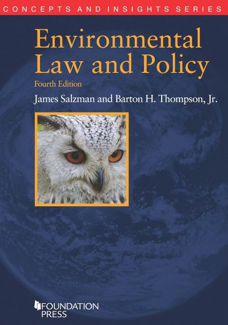 Environmental Law and Policy 4th Edition