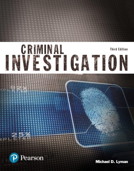 Criminal Investigation (Justice Series) 3rd Edition