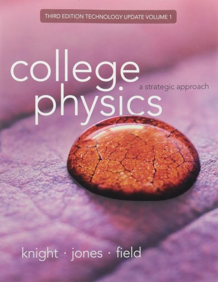 College Physics: A Strategic Approach 3rd Edition
