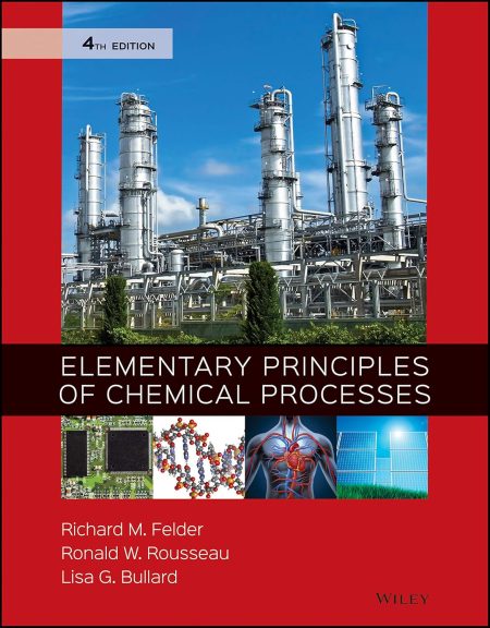Elementary Principles of Chemical Processes 4th Edition