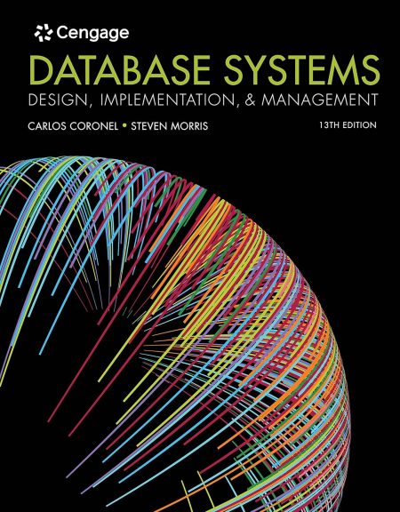 Database Systems: Design, Implementation, & Management 13th Edition