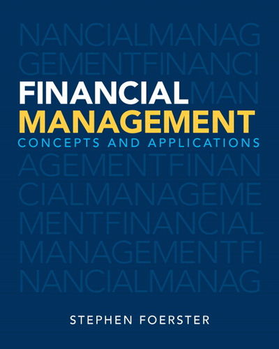 Financial Management: Concepts and Applications 1st Edition