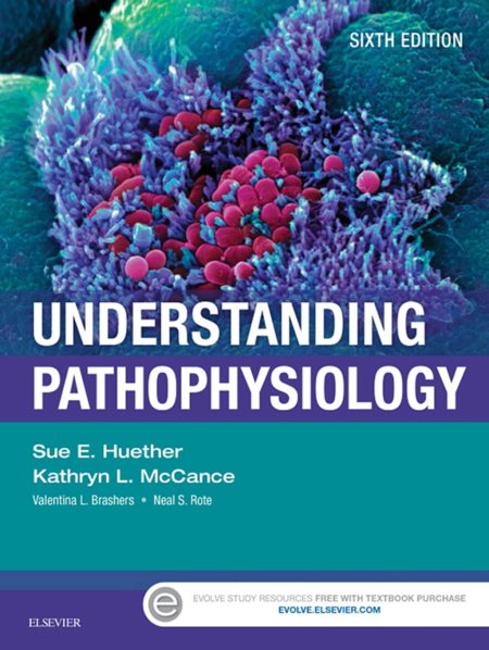 Understanding Pathophysiology 6th Edition