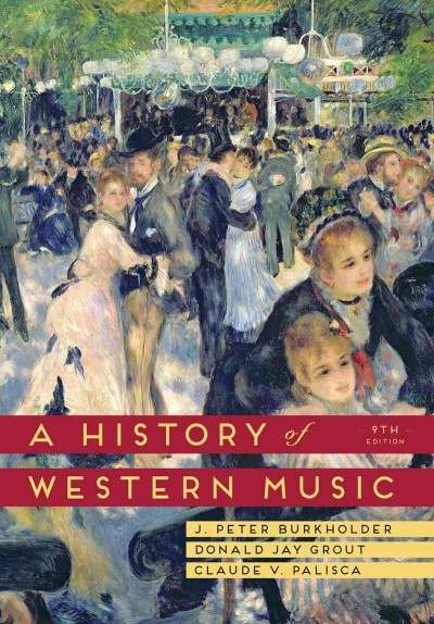 A History of Western Music 9th Edition A History of Western Music 9th Edition