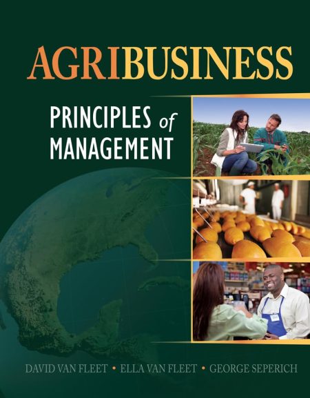 Agribusiness Principles of Management 1st Edition