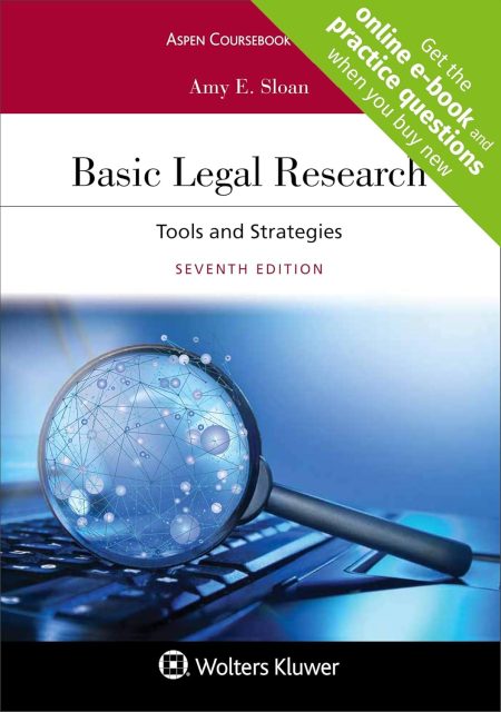 Basic Legal Research Tools and Strategies 7th Edition