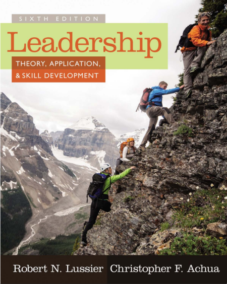 Leadership: Theory, Application, & Skill Development 6th Edition