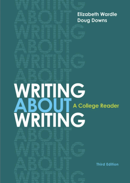 Writing about Writing: A College Reader 3rd Edition