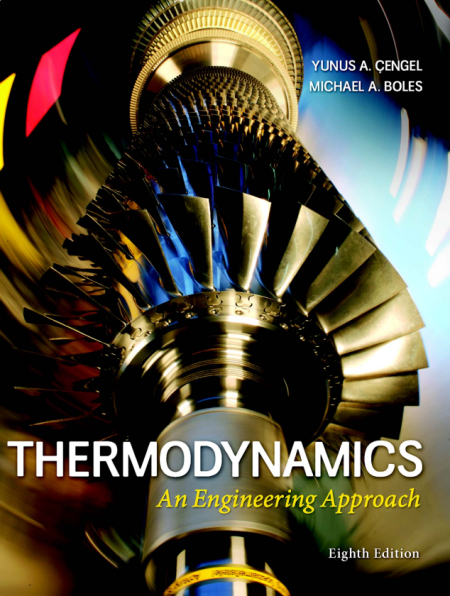 Thermodynamics: An Engineering Approach 8th Edition