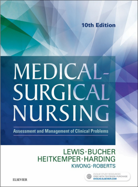 Medical-Surgical Nursing: Assessment and Management of Clinical Problems 10th Edition