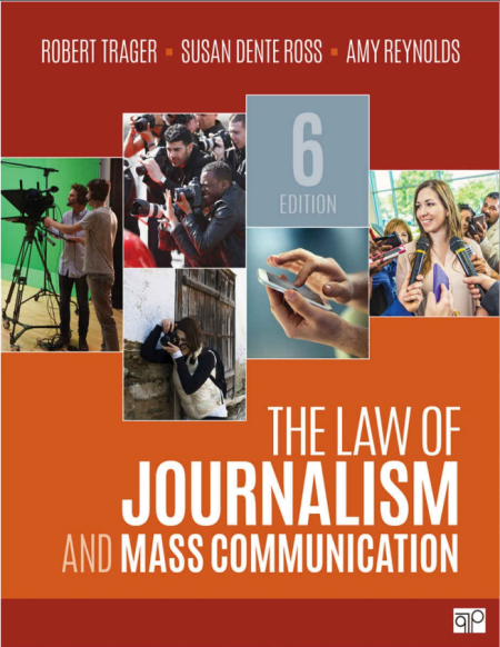 The Law of Journalism and Mass Communication 6th Edition