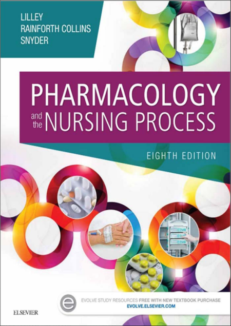 Pharmacology and the Nursing Process 8th Edition