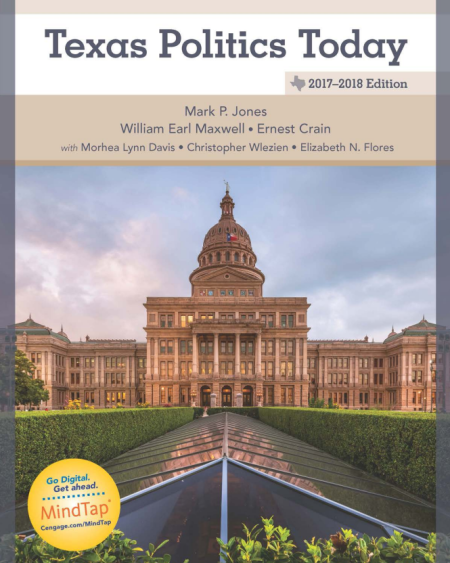Texas Politics Today 2017-2018 Edition 18th Edition