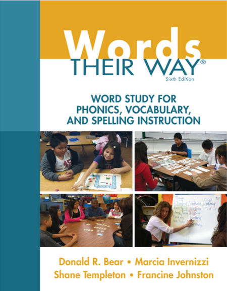 Words Their Way: Word Study for Phonics, Vocabulary, and Spelling Instruction 6th Edition